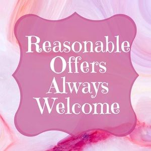 Reasonable offers always welcome